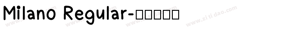 Milano Regular字体转换